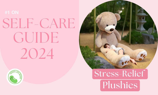 Why Plushies Deserve a Spot in Every Stress-Relief Guide - Goodlifebean