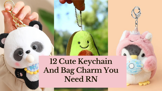 Cute Keychain And Bag Charm Guide 2025