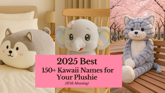 150+ Kawaii Names for Your Plushie (With Meaning) | 2025 Update