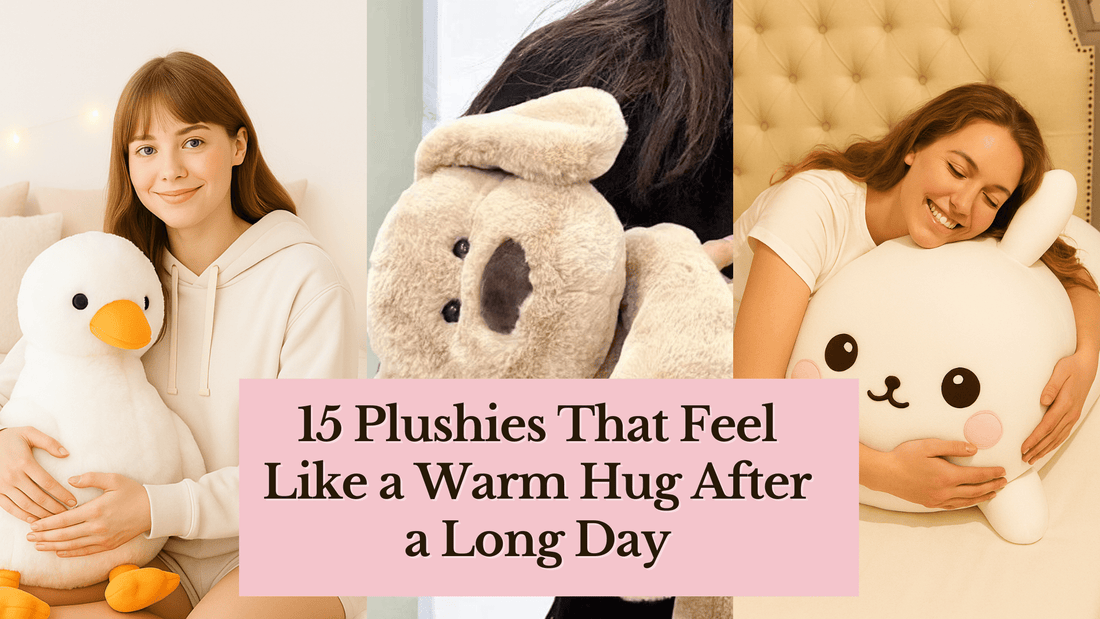 15 Plushies That Feel Like a Warm Hug After a Long Day - Goodlifebean