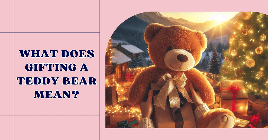 Teddy Bear Gifting: What Does Gifting A Teddy Bear Mean? - Goodlifebean
