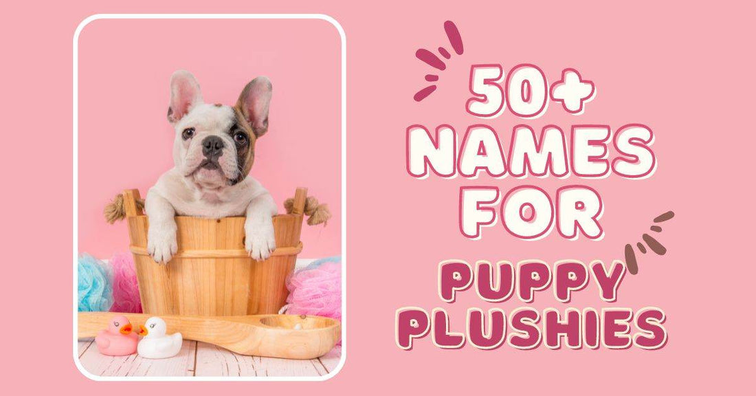 Pawsitively Adorable: 50+ Meaningful Names for Your Stuffed Puppy Plushies - Goodlifebean