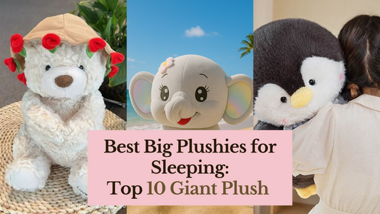 Best Big Plushies for Sleeping: 10 Cute, Cuddly Giants That Double as Pillows