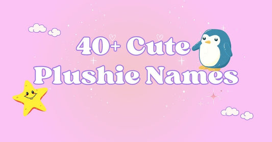 40+ Cute Stuffed Animal Names for Your Fantasy-themed Plushie Collection