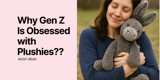 Why Gen Z Is Obsessed with Stuffed Animals
