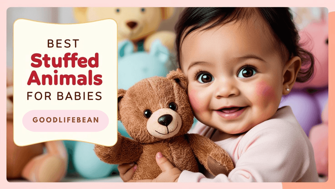 The Best Stuffed Animals for Babies in 2025 - Goodlifebean