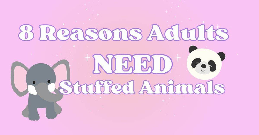 8 Reasons Adults Should Have Stuffed Animals - Goodlifebean