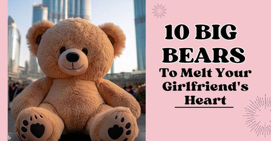 10 Adorable Big Bears to Melt Your Girlfriend's Heart - A Thoughtful Guide - Goodlifebean