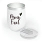 Shop Mom Fuel Custom Engraved Wine Glass for Mom - Mug Goodlifebean Giant Plushies